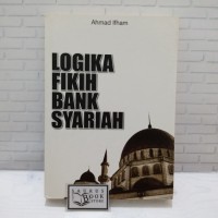 Logika Fikih Bank Syariah