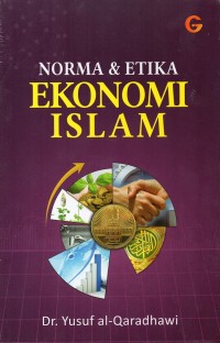 Norma & Etika Ekonomi Islam