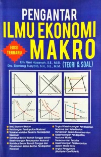 Pengantar Ilmu Ekonomi Makro (Teori & Soal) Edisi Terbaru