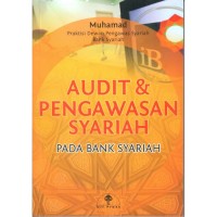 AUDIT & PENGAWASAN SYARIAH PADA BANK SYARIAH