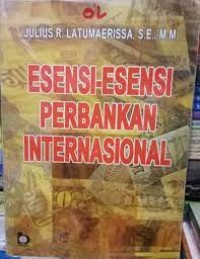 ESENSI - ESENSI PERBANKAN INTERNASIONAL