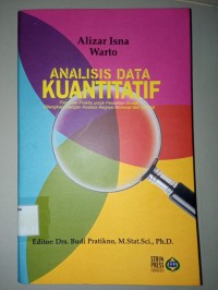 Analisis Data Kuantitatif Dengan IBM SPSS Statistics 20: Panduan Praktis untuk Penelitian Sosial Dilengkapi dengan Analisis Regresi Nominal dan Ordinal