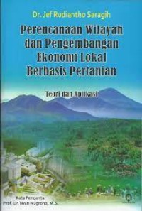 Perencanaan Wilayah dan Pengembangan Ekonomi Lokal Berbasis Pertanian