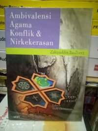 Ambivalensi Agama Konflik & Nirkekerasan