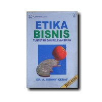 ETIKA BISNIS TUNTUTAN DAN RELEVANSINYA