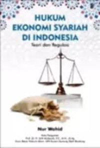 Image of HUKUM EKONOMI SYARIAH DI INDONESIA TEORI DAN REGULASI