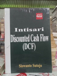 Intisari Discounted Cash Flow (DCF)