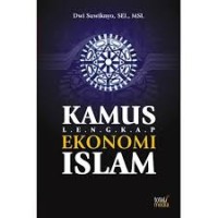 Kamus Lengkap Ekonomi Islam