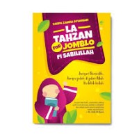 La Tahzan For Jomblo Fi Sabilillah