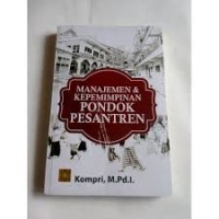 MANAJEMEN & KEPEMIMPINAN PONDOK PESANTREN