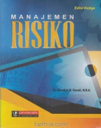 Manajemen Risiko: Prinsip, Penerapan, dan Penelitian