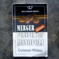 Merger Dalam Perspektif Monopoli