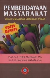 Pemberdayaan Masyarakat Dalam Perspektif Kebijakan Publik