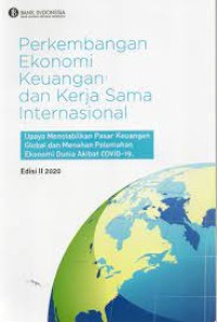 Perkembangan Ekonomi Keuangan dan Kerja Sama Internasional