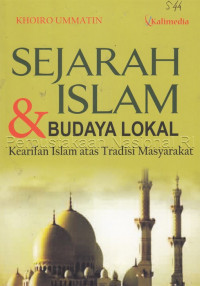 Image of Sejarah Islam Dan Budaya Lokal