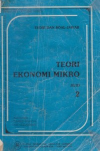 Teori Ekonomi MIkro Jilid 2