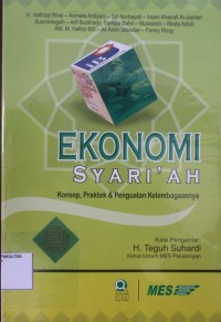 Ekonomi Syari'ah Konsep, Praktek & Penguatan Kelembagaannya