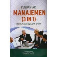Pengantar Manajemen ( 3IN 1 ) untuk Mahasiswa dan Umum