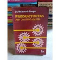 Produktivitas Apa dan Bagaimana